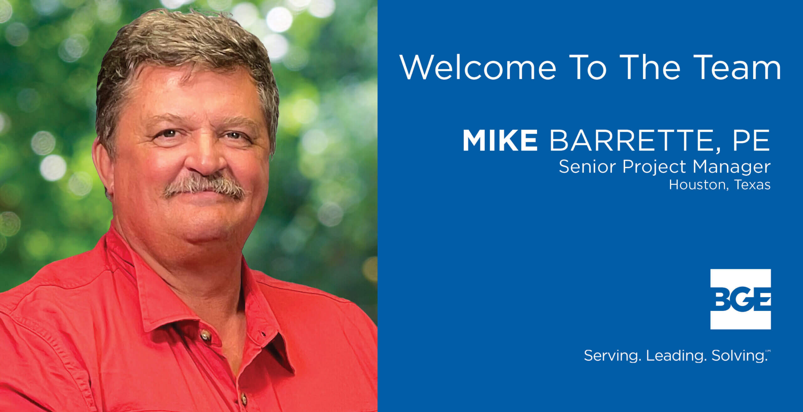 Introduction graphic to announce Mike Barrette joining BGE, Inc. as a senior project manager