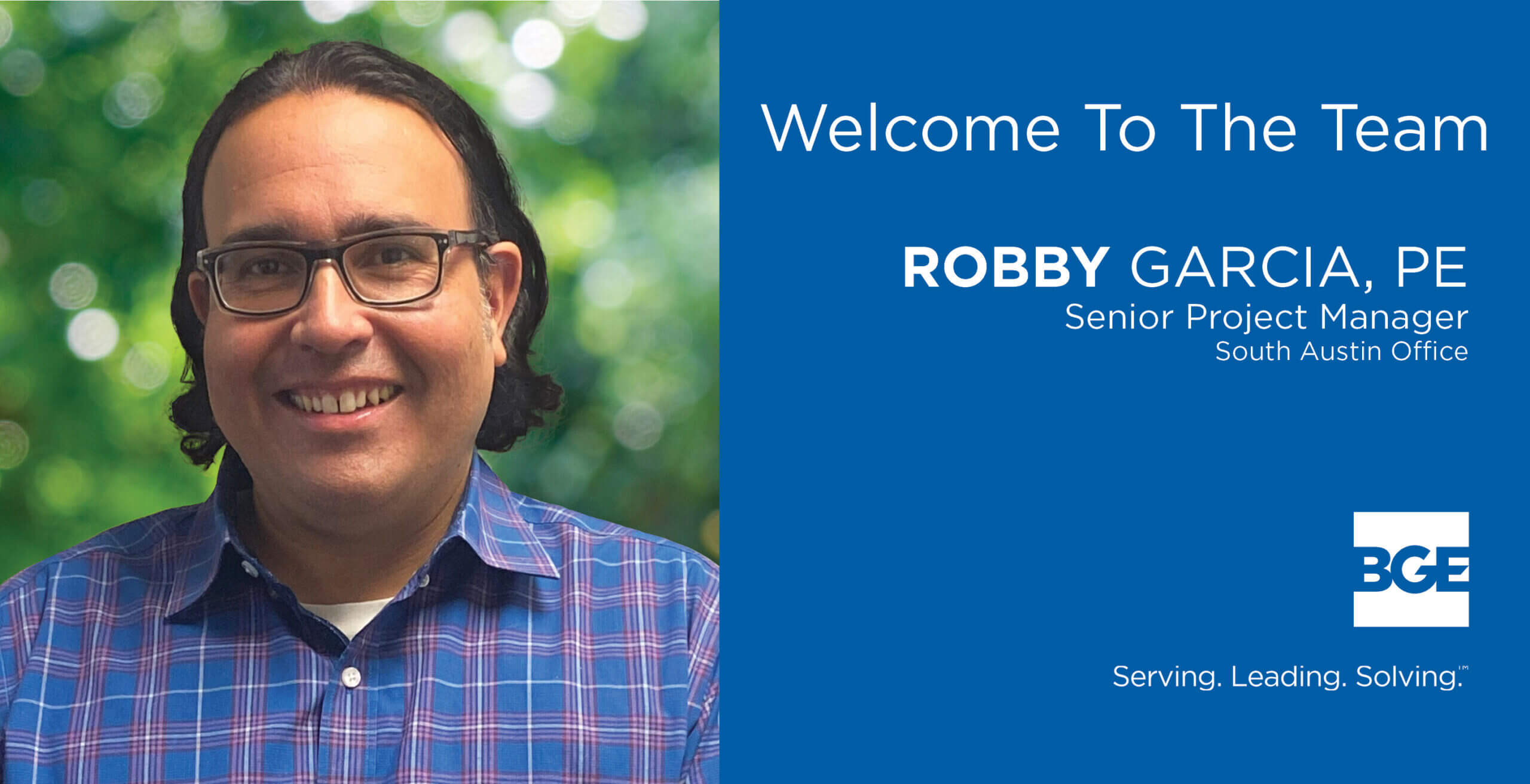 Welcome graphic for BGE, Inc. new hire Robby Garcia