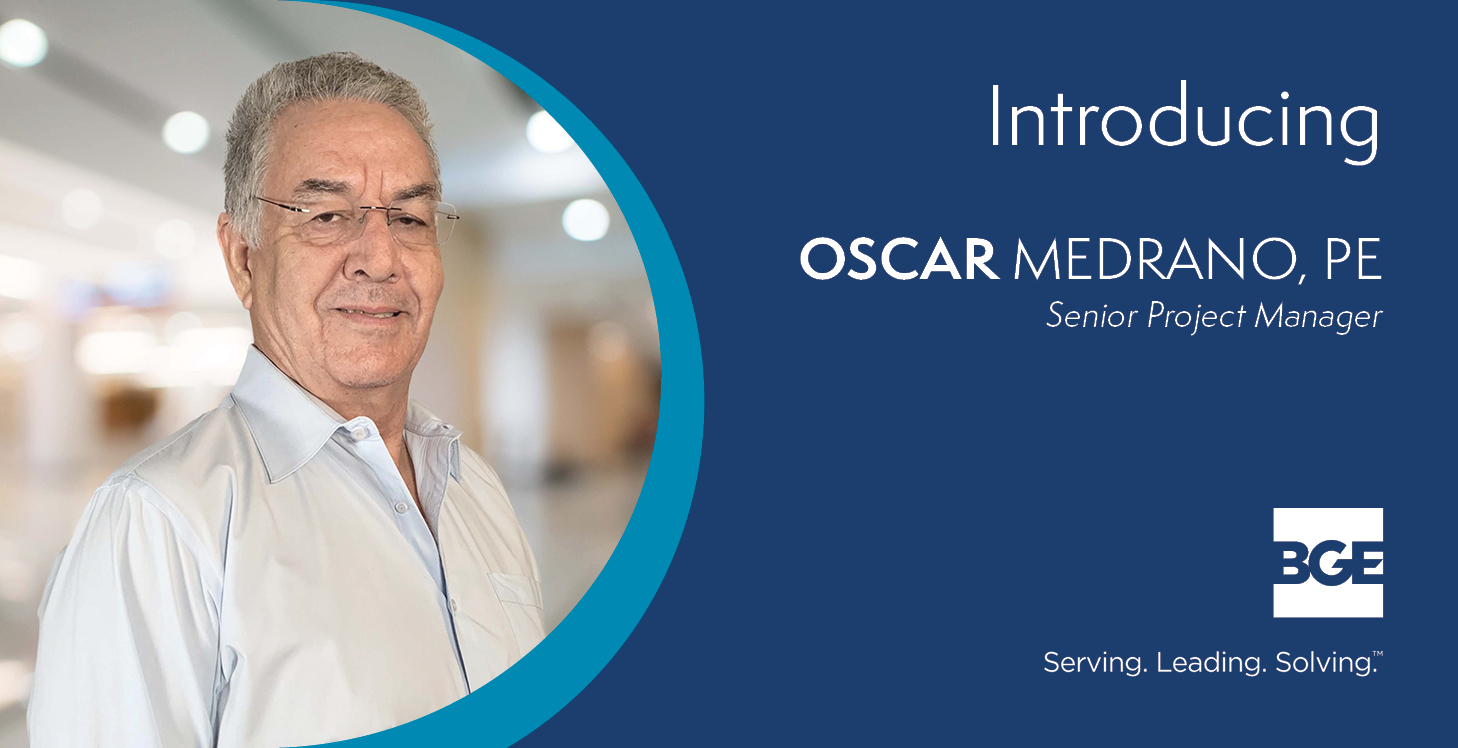 Welcome graphic announcing Oscar Medrano who joined BGE, Inc. as a senior project manager