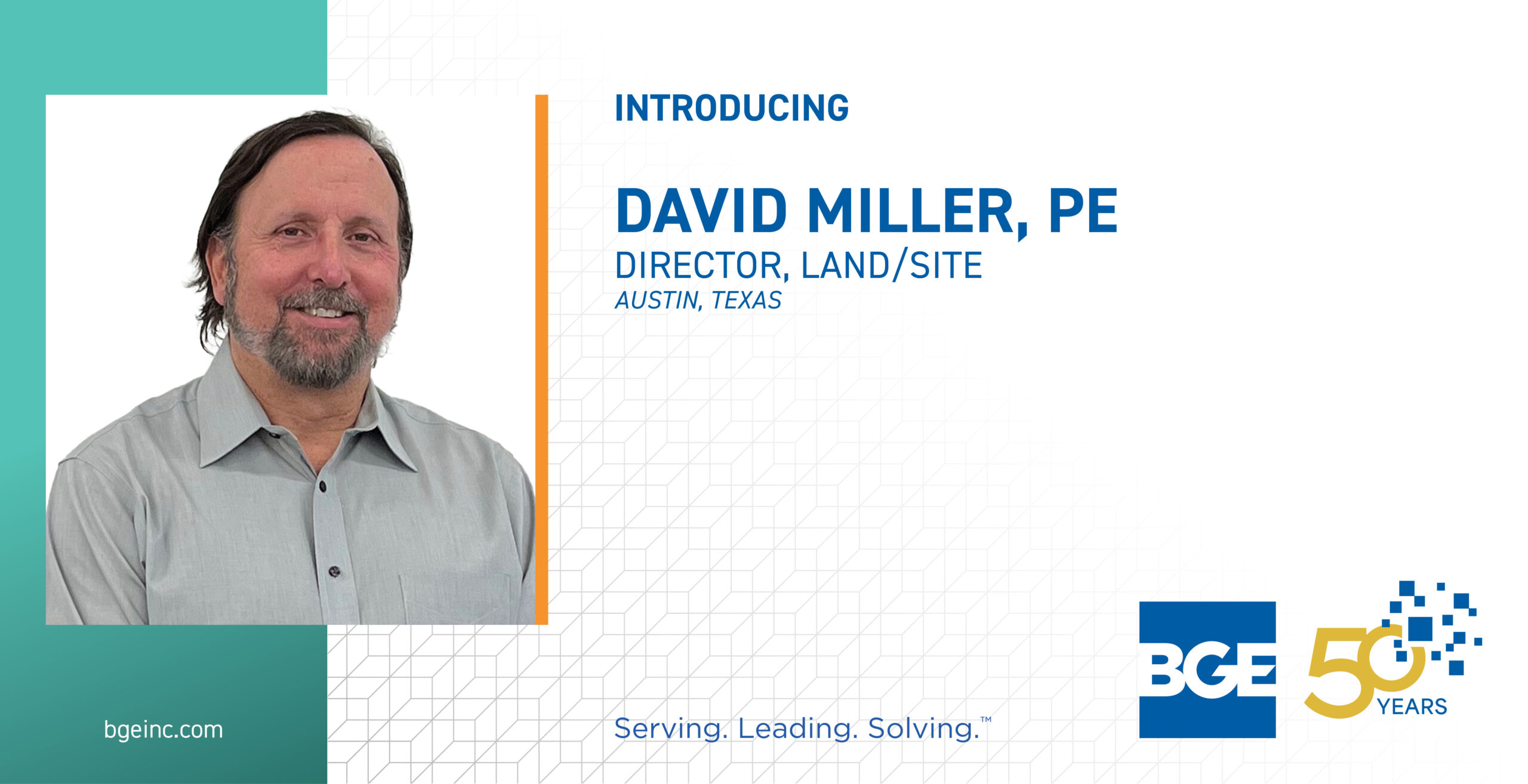 Professional introduction of David Miller, PE, as Director of Land/Site at BGE, Inc., based in Austin, Texas.