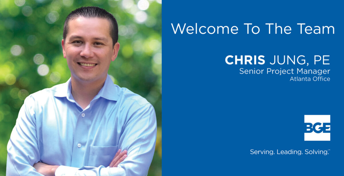 Welcome graphic to announce Chris Jung to BGE, Inc.