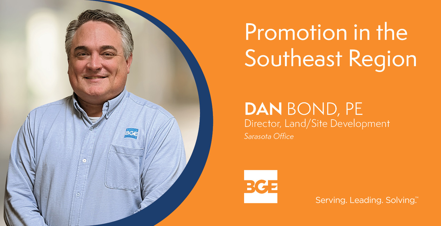 Graphic announcing promotion of Dan Bond to Director, Land/Site Development in the firm's Sarasota office.