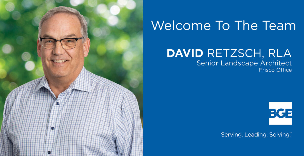 Welcome graphic to announce David Retzsch joining BGE, Inc.