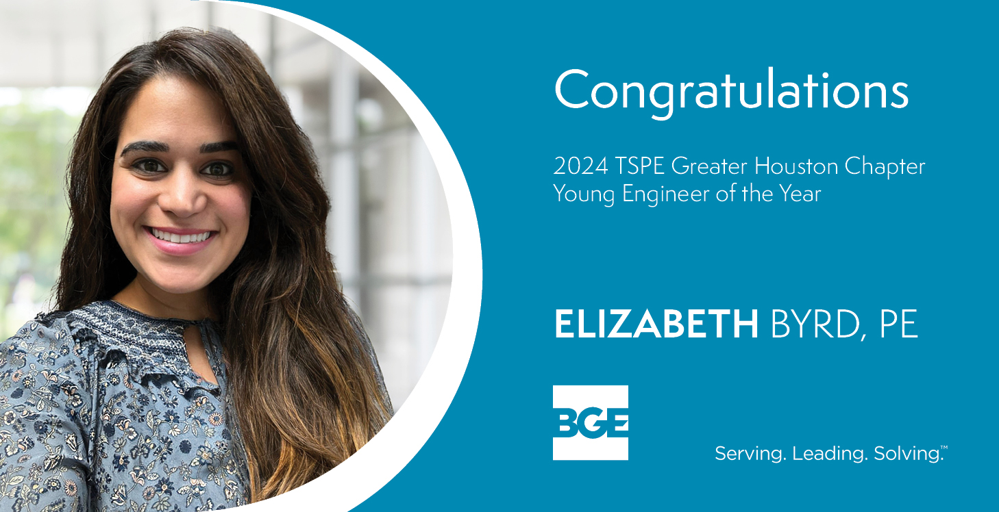 Elizabeth Byrd: 2024 TSPE Greater Houston Chapter Young Engineer of the Year Award